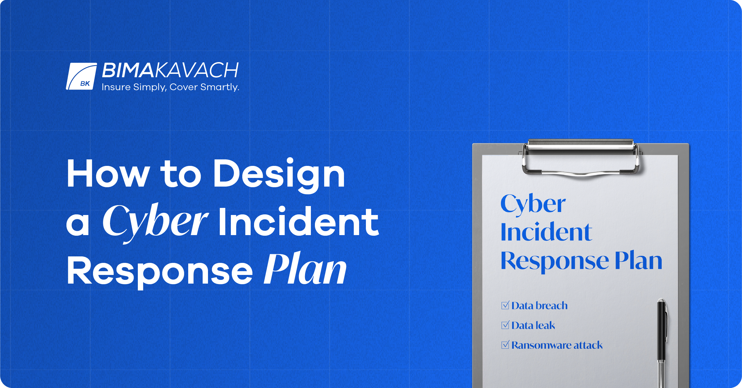 How to Design a Cyber Incident Response Plan