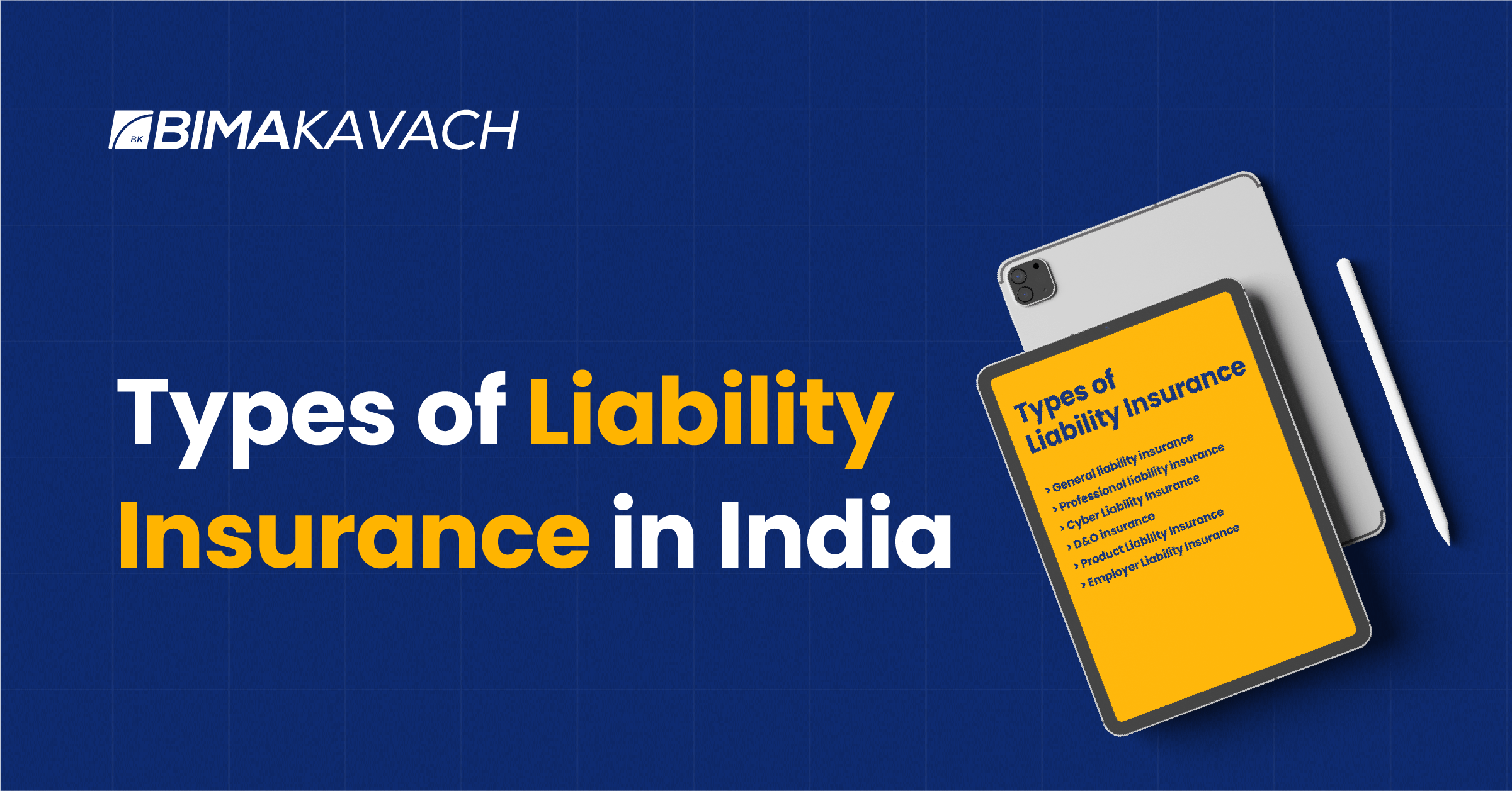 What Are Various Types Of Liability Insurance In India?