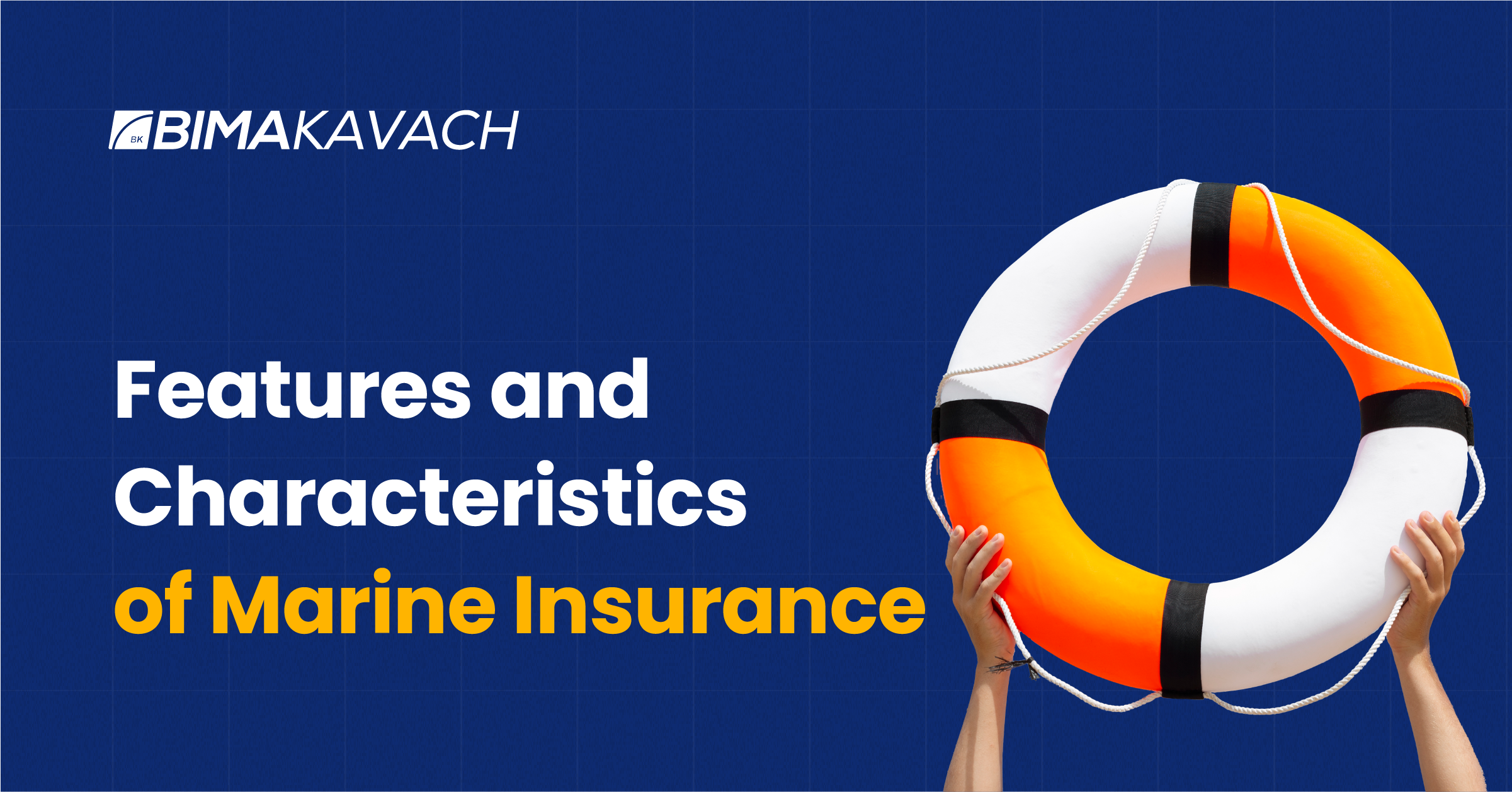 what-are-features-and-characteristics-of-marine-insurance