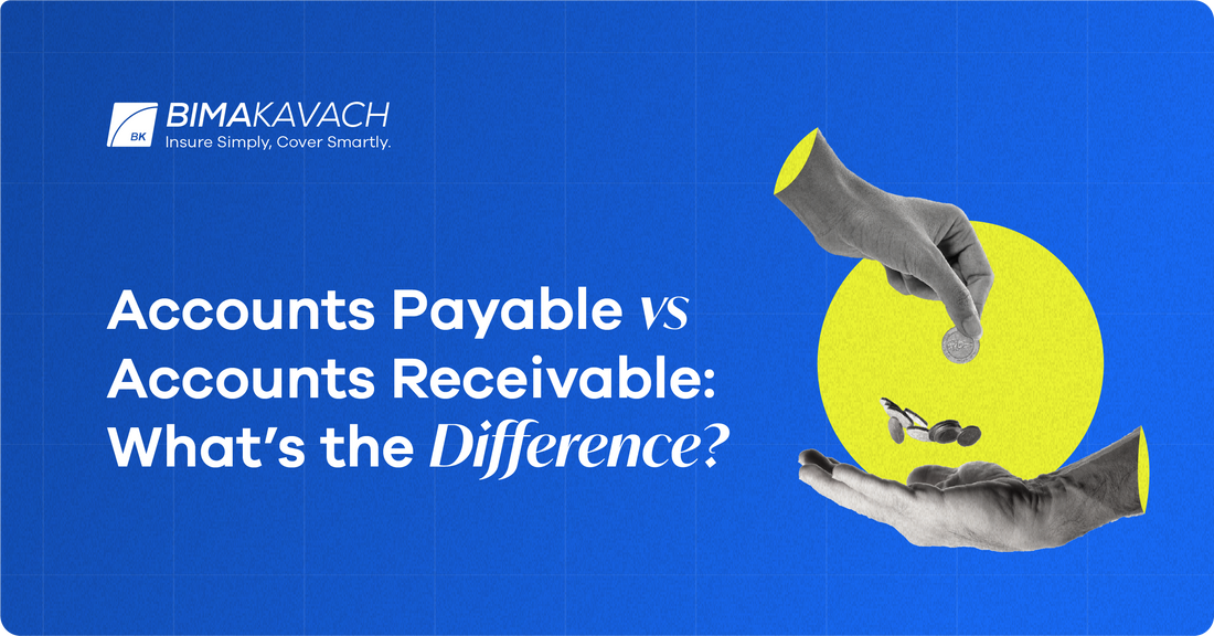 Accounts Payable Vs Accounts Receivable: What Is Difference?