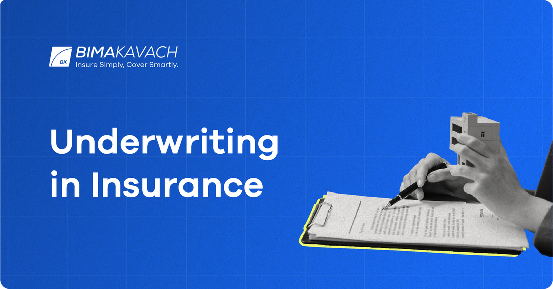 What Is Underwriting In Insurance?