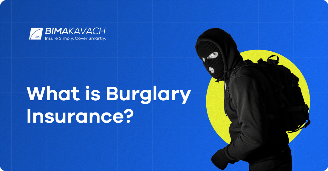 what-is-burglary-insurance-what-does-it-cover