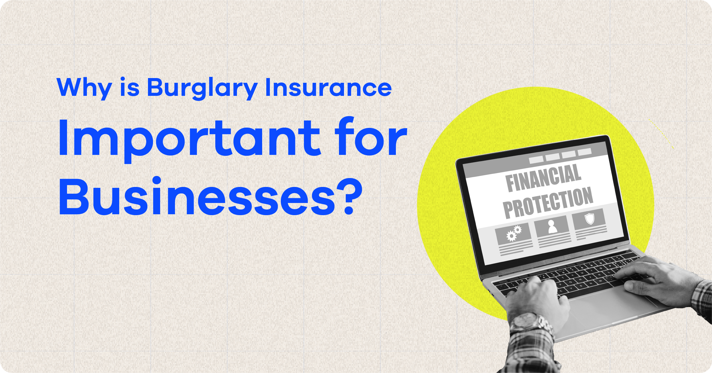 what-is-burglary-insurance-what-does-it-cover