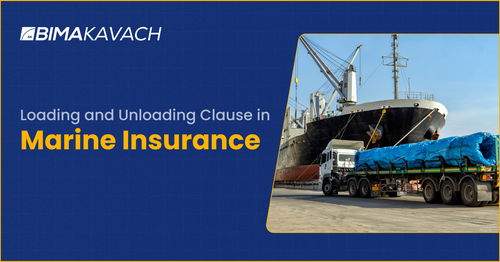 Loading and Unloading Clause in Marine Insurance