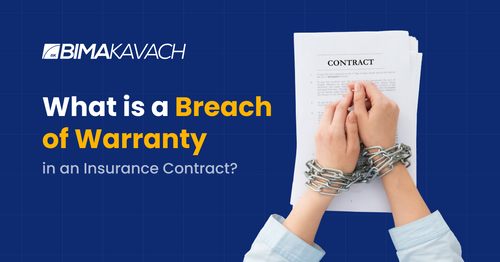 What is a Breach of Warranty in an Insurance Contract? What are its Consequences?
