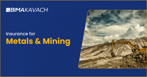 Metals and Mining Insurance
