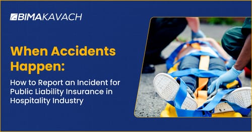 When Accidents Happen: How to Report an Incident for Public Liability Insurance in the Hospitality Industry