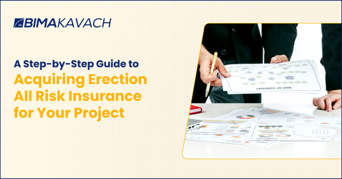 A Step-by-Step Guide to Acquiring Erection All Risk Insurance for Your Project