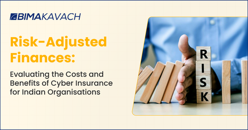 Risk-Adjusted Finances: Evaluated Costs and Benefits of Cyber Insurance for Indian Organizations