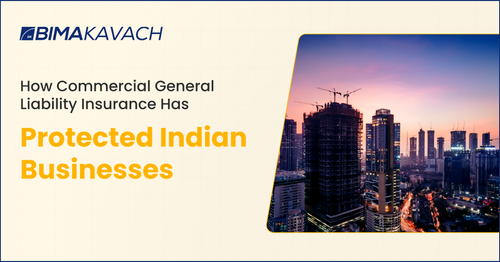 How Commercial General Liability Insurance Has Protected Indian Businesses