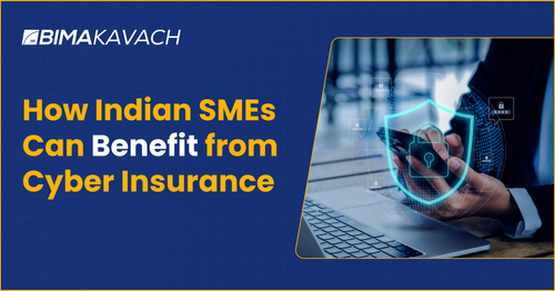 How Indian SMEs Can Benefit from Cyber Insurance