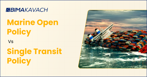 Marine Open Policy Vs Single Transit Policy