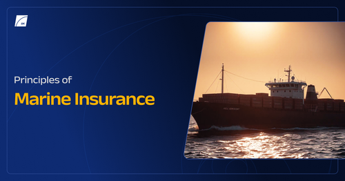 Marine Insurance: Unleashing the Key Principles for a Comprehensive Coverage