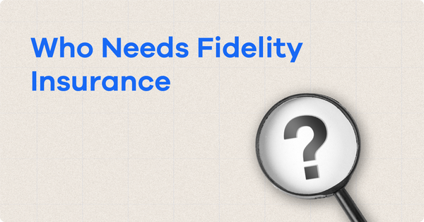 what-is-fidelity-insurance